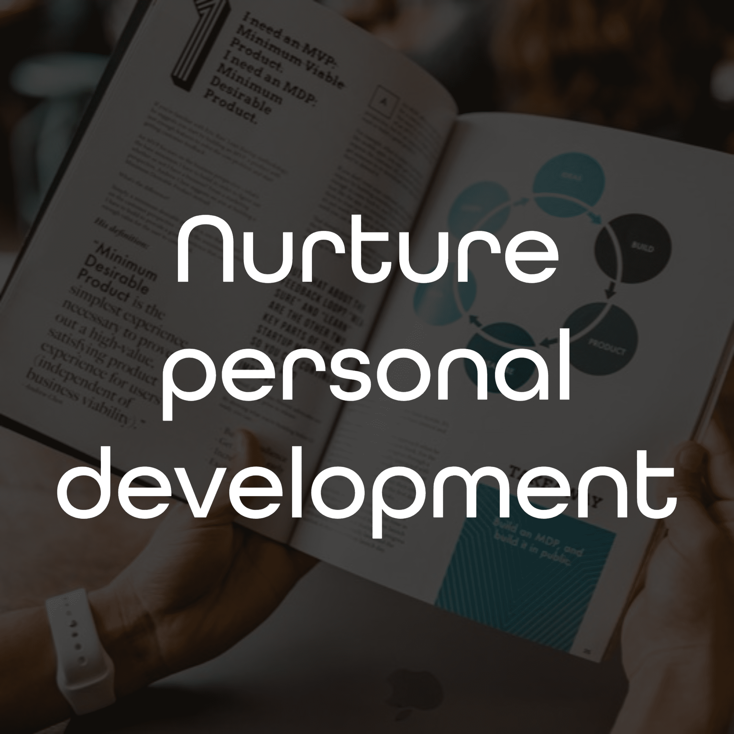 Nurture personal development